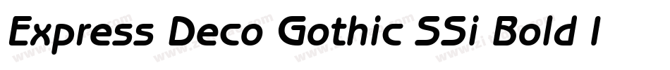 Express Deco Gothic SSi Bold Italic字体转换